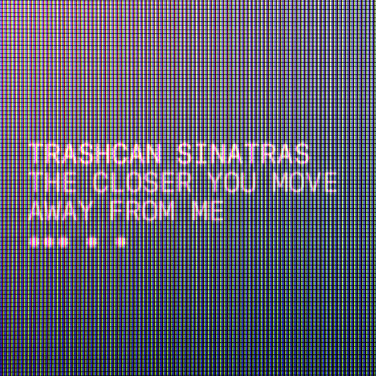 The Closer You Move Away From Me - Download